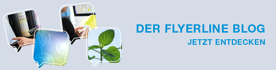 Flyerline Blog - jetzt entdecken Flyerline Blog - jetzt entdecken